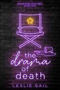 The Drama of Death - Dead End Witches, #2
