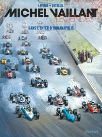 Michel Vaillant - Légendes - Tome 1 - Dans l’enfer d’Indianapolis