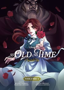 As Old As Time (The Manga), Vol. 1 - A Twisted Tale