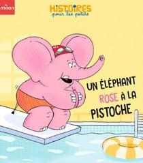 Un éléphant rose à la pistoche