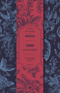 Lectures de voyage Guides Bleus - Carmen - Prosper Mérimée