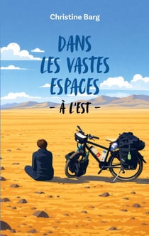 Dans les vastes espaces, à l’est