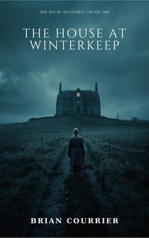 The House at Winterkeep - Tide House Mysteries, #1