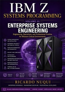 IBM Z Systems Programming, Volume III - Mainframes, #3