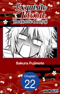 Exquisite Blood: The Heretic Onmyoji #022