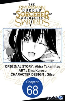 The Swordsman Dubbed the Sorcerer of Countless Swords #068