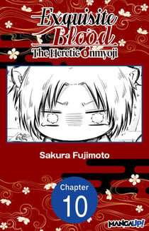 Exquisite Blood: The Heretic Onmyoji #010