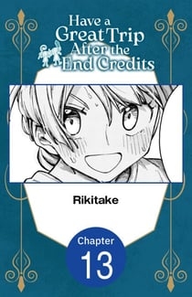 Have a Great Trip After the End Credits #013