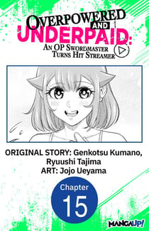 Overpowered and Underpaid: An OP Swordmaster Turns Hit Streamer #015