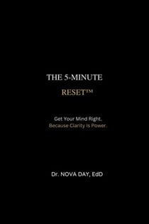 The 5 Minute Reset Get Your Mind Right