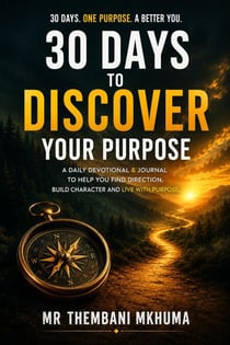 30 Days to Discover Your Purpose