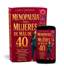 Menopausia Para Mujeres De Más De 40 - Plan de 28 días con comidas sencillas, proteína y fuerza en casa para abordar la grasa abdominal, favorecer un peso salu-dable y recuperar energía
