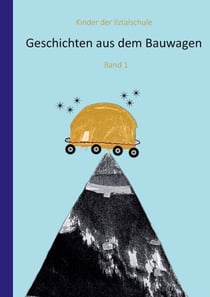 Geschichten aus dem Bauwagen - Band 1