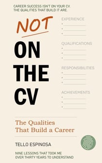 Not on the CV: The Qualities That Build a Career - The Second Half Series