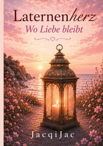 LaternenHerz - Wo Liebe bleibt