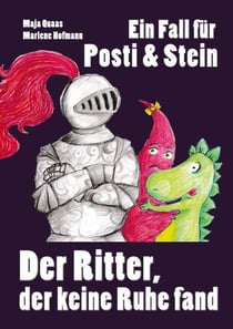 Ein Fall für Posti und Stein - Der Ritter, der keine Ruhe fand