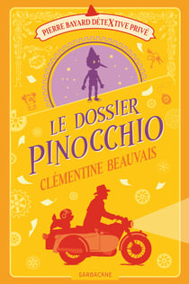 Pierre Bayard Détextive privé (Tome 4) - Le dossier Pinocchio