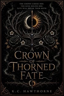 A Crown of Thorned Fate - The Solaryn Series, #1