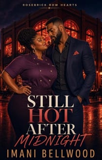 Still Hot After Midnight - Rosebrick Row Hearts, #2