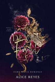 The Devil's Fall: Dark Mafia Romance - Devil's Game, #3