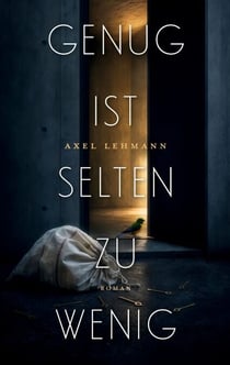 Genug ist selten zu wenig