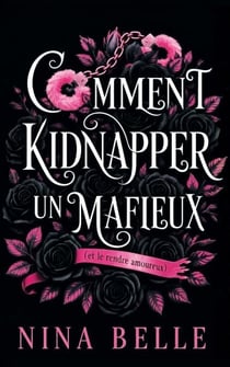 Comment Kidnapper un Mafieux: et le rendre amoureux - Comment Kidnapper..., #1