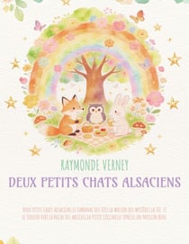 Deux petits chats alsaciens - Deux petits Chats Alsaciens,La petite coccinelle Ophélie,Un Papillon Bleu,