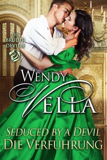 Seduced by a Devil – Die Verführung - Die Brüder Deville, #1