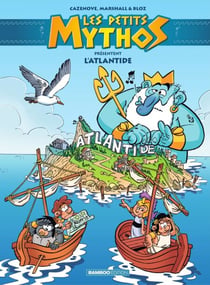 Les Petits Mythos présentent : - L'Atlantide