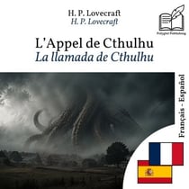 La llamada de Cthulhu - edición bilingüe francés – español - Visualización en líneas paralelas sincronizadas