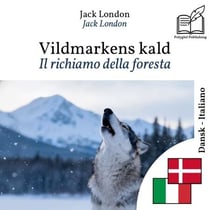 Il richiamo della foresta - edizione bilingue danese – italiano - Visualizzazione a righe parallele sincronizzate