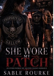 She wore my patch - An Other-Woman MC Second-Chance Romance