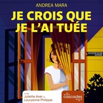 Je crois que je l'ai tuée
