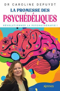 La promesse des psychédéliques - Bien dans ma tête