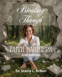Breaking Through Faith Barriers