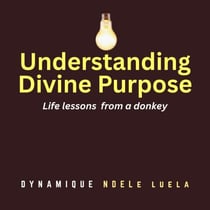 Understanding Divine Purpose