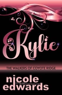Kylie - The Walkers of Coyote Ridge, #19