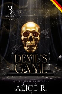 Devil's Game Mafia Serie (Deutsch) 3 Bücher in 1 - Devil's Game (Deutsch), #0