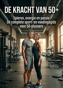 De Kracht Van 50+