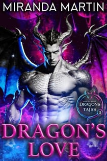 Dragon's Love - Red Planet Dragons of Tajss, #3