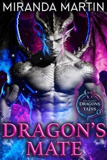 Dragon's Mate - Red Planet Dragons of Tajss, #2