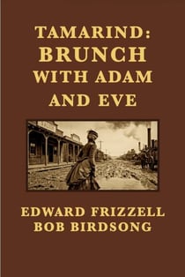 Tamarind:Brunch with Adam and Eve - Tamarind Universe, #1