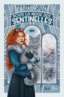 Sous la neige des sentinelles