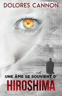 Une âme se souvient d’ Hiroshima