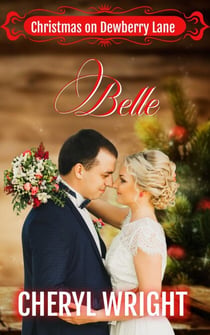 Belle - Christmas on Dewberry Lane, #4