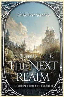 Insights into the Next Realm