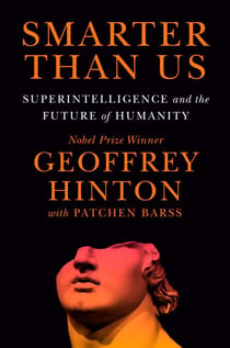 Smarter Than Us - Superintelligence and the Future of Humanity
