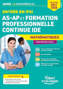 Entrée en IFSI Pour les AS-AP et formation professionnelle continue IDE - Mathématiques pour réussir l'écrit - Sélection 2027-2028 - Epreuve de calcul simple