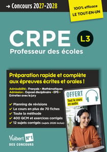 CRPE 2027-2028 - L3 - 100 % efficace - Préparation rapide et complète aux épreuves écrites et orales + Cours en audio - Français - Mathématiques - Exposé disciplinaire - EPS - Entretien avec le jury