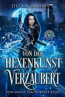 Von der Hexenkunst verzaubert - Enchanted by the Craft, #5